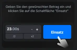Geben Sie den Betrag ein und klicken Sie auf die Schaltfläche Wette